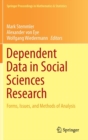 Image for Dependent data in social sciences research  : forms, issues, and methods of analysis