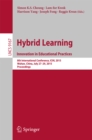 Image for Hybrid learning: innovation in educational practices : 8th International Conference, ICHL 2015, Wuhan, China, July 27-29, 2015, Proceedings