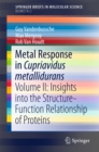 Image for Metal Response in Cupriavidus metallidurans: Volume II: Insights into the Structure-Function Relationship of Proteins