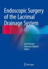 Image for Endoscopic Surgery of the Lacrimal Drainage System
