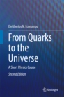 Image for From quarks to the universe: a short physics course