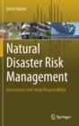 Image for Natural disaster risk management  : geosciences and social responsibility