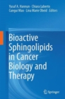 Image for Bioactive Sphingolipids in Cancer Biology and Therapy
