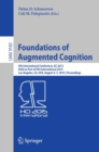 Image for Foundations of augmented cognition: 9th International Conference, AC 2015, held as part of HCI International 2015, Los Angeles, CA, USA, August 2-7, 2015, Proceedings