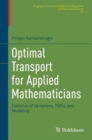 Image for Optimal transport for applied mathematicians  : calculus of variations, PDEs, and modeling