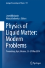 Image for Physics of Liquid Matter: Modern Problems: Proceedings, Kyiv, Ukraine, 23-27 May 2014 : volume 171