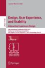 Image for Design, User Experience, and Usability: Interactive Experience Design : 4th International Conference, DUXU 2015, Held as Part of HCI International 2015, Los Angeles, CA, USA, August 2-7, 2015, Proceed