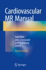 Image for Cardiovascular MR manual.