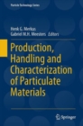 Image for Production, handling and characterization of particulate materials