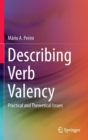 Image for Describing verb valency  : practical and theoretical issues