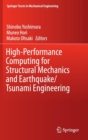 Image for High-performance computing for structural mechanics and earthquake/tsunami engineering