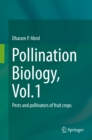 Image for Pollination Biology, Vol.1: Pests and pollinators of fruit crops