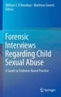 Image for Forensic interviews regarding child sexual abuse  : a guide to evidence-based practice