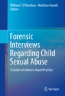 Image for Forensic interviews regarding child sexual abuse: a guide to evidence-based practice