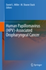 Image for Human Papillomavirus (HPV)-Associated Oropharyngeal Cancer