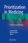 Image for Prioritization in Medicine: An International Dialogue