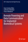 Image for Remote Powering and Data Communication for Implanted Biomedical Systems