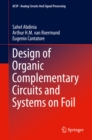 Image for Design of Organic Complementary Circuits and Systems on Foil