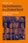Image for Electrochemistry in a Divided World: Innovations in Eastern Europe in the 20th Century