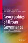Image for Geographies of Urban Governance: Advanced Theories, Methods and Practices