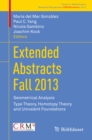 Image for Extended Abstracts Fall 2013: Geometrical Analysis; Type Theory, Homotopy Theory and Univalent Foundations