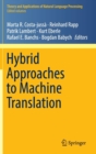 Image for Hybrid approaches to machine translation
