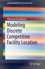 Image for Modeling Discrete Competitive Facility Location