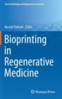 Image for Bioprinting in Regenerative Medicine