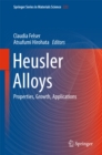 Image for Heusler Alloys: Properties, Growth, Applications