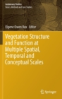 Image for Vegetation structure and function at multiple spatial, temporal and conceptual scales