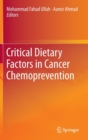 Image for Critical Dietary Factors in Cancer Chemoprevention