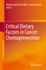 Image for Critical Dietary Factors in Cancer Chemoprevention