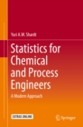 Image for Statistics for Chemical and Process Engineers: A Modern Approach