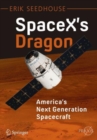 Image for SpaceX&#39;s Dragon  : America&#39;s next generation spacecraft