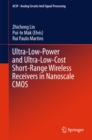 Image for Ultra-Low-Power and Ultra-Low-Cost Short-Range Wireless Receivers in Nanoscale CMOS
