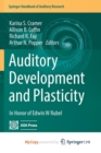 Image for Auditory Development and Plasticity