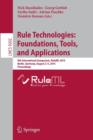 Image for Rule Technologies: Foundations, Tools, and Applications