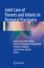 Image for Joint Care of Parents and Infants in Perinatal Psychiatry