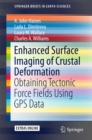 Image for Enhanced surface imaging of crustal deformation: obtaining tectonic force fields using GPS data