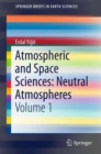 Image for Atmospheric and Space Sciences: Neutral Atmospheres