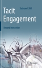 Image for Tacit engagement  : beyond interaction