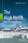 Image for High North: Between Geography and Politics