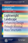 Image for Lightweight landscape  : enhancing design through minimal mass structures
