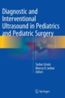 Image for Diagnostic and Interventional Ultrasound in Pediatrics and Pediatric Surgery