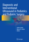 Image for Diagnostic and interventional ultrasound in pediatrics and pediatric surgery