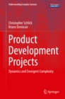 Image for Product Development Projects: Dynamics and Emergent Complexity