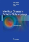 Image for Infectious Diseases in Pediatric Otolaryngology