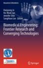 Image for Biomedical Engineering: Frontier Research and Converging Technologies