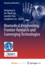 Image for Biomedical Engineering: Frontier Research and Converging Technologies