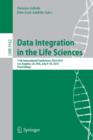 Image for Data integration in the life sciences  : 11th International Conference, DILS 2015, Los Angeles, CA, USA, July 9-10, 2015, proceedings